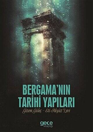 Bergama`nın Tarihi Yapıları - 1