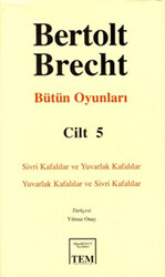 Bertolt Brecht - Bütün Oyunları Cilt: 5 - 1