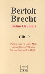 Bertolt Brecht Bütün Oyunları Cilt 9 - 1