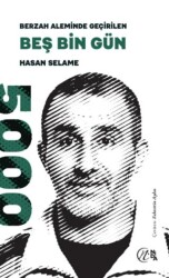 Berzah Aleminde Geçirilen Beş Bin Gün - Nida Yayıncılık