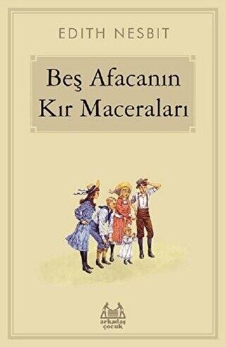 Beş Afacanın Kır Maceraları - 1