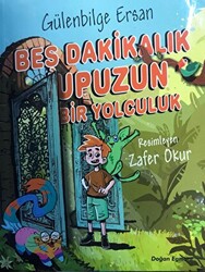 Beş Dakikalık Upuzun Bir Yolculuk - 1