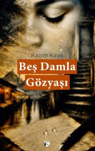 Beş Damla Gözyaşı - 1