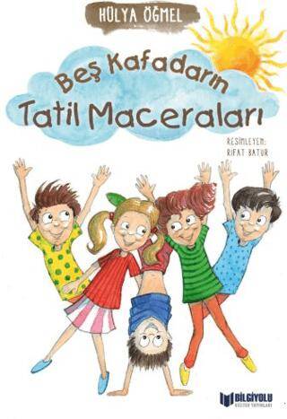 Beş Kafadarın Tatil Maceraları - 1