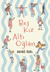 Beş Kız Altı Oğlan - Kırmızı Kedi Çocuk