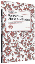 Beş Meclis ve Akıl ve Aşk Risalesi - Büyüyen Ay Yayınları