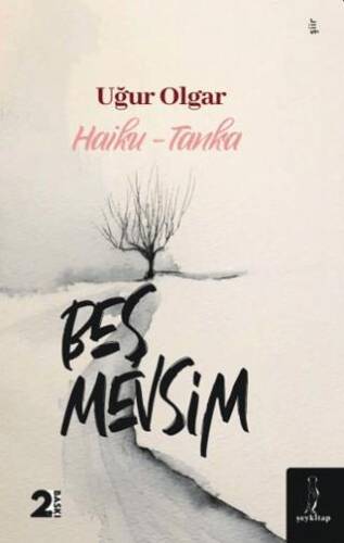 Beş Mevsim “Haiku- Tanka” - 1