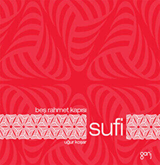 Beş Rahmet Kapısı: Sufi - 1