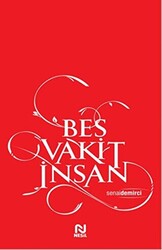 Beş Vakit İnsan - 1