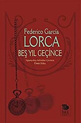 Beş Yıl Geçince - İmge Kitabevi Yayınları