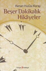 Beşer Dakikalık Hikayeler - 1