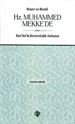Beşer ve Resul Hz. Muhammed Mekke’de - Türkiye Diyanet Vakfı Yayınları