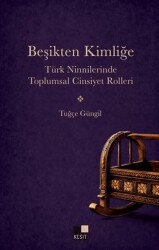 Beşikten Kimliğe Türk Ninnilerinde Toplumsal Cinsiyet Rolleri - Kesit Yayınları
