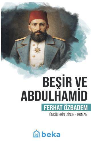 Beşir ve Abdulhamid - 1