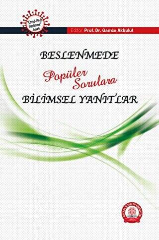 Beslenmede Popüler Sorulara Bilimsel Yanıtlar - 1