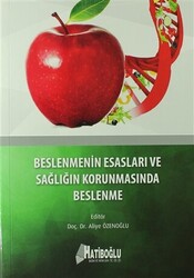 Beslenmenin Esasları ve Sağlığın Korunmasında Beslenme - 1