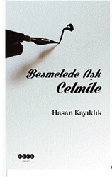 Besmelede Aşk Celmile - 1