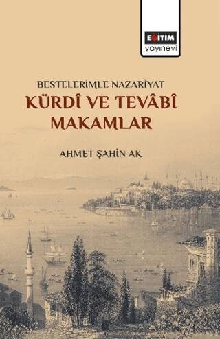 Bestelerimle Nazariyat Kürdî ve Tevâbî Makamlar - 1