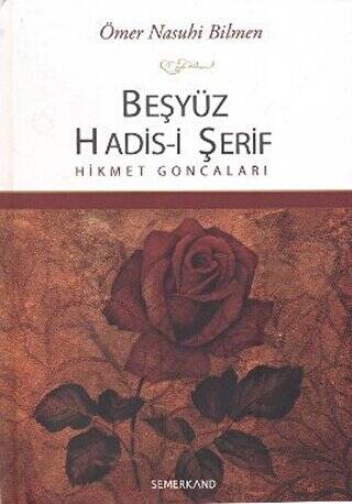 Beşyüz Hadis-i Şerif - Hikmet Goncaları - 1