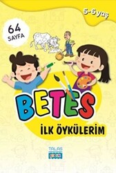 Betes İlk Öykülerim - 1