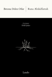 Betonu Delen Otlar - Lando Yayınları