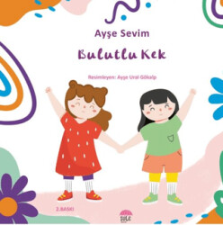 Betül Büyüyor - Bulutlu Kek - 1