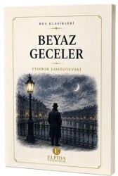 Beyaz Geceler - Elpida Yayıncılık