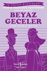 Beyaz Geceler İş Çocuk Klasikleri - 1