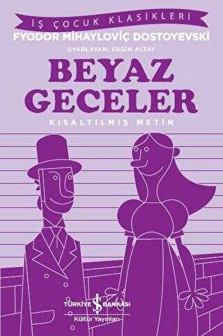 Beyaz Geceler İş Çocuk Klasikleri - 1