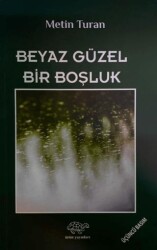 Beyaz Güzel Bir Boşluk - Ürün Yayınları