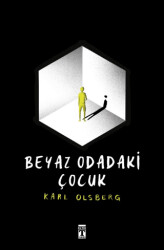 Beyaz Odadaki Çocuk - 1