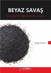 Beyaz Savaş - Altınbaş Üniversitesi Yayınları