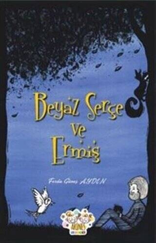 Beyaz Serçe ve Ermiş - 1