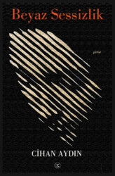 Beyaz Sessizlik - Kafe Kültür Yayıncılık