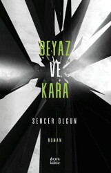 Beyaz ve Kara - 1