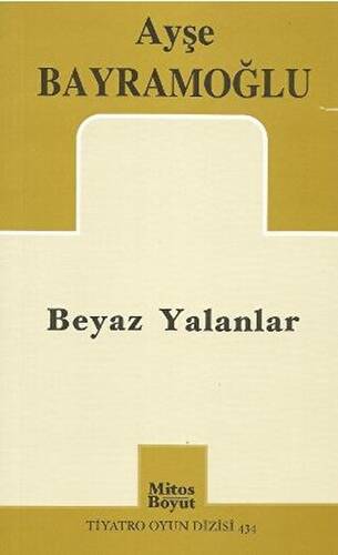 Beyaz Yalanlar - 1