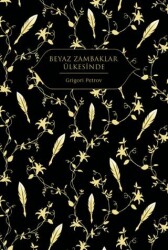 Beyaz Zambaklar Ülkesinde - Hep Kitap