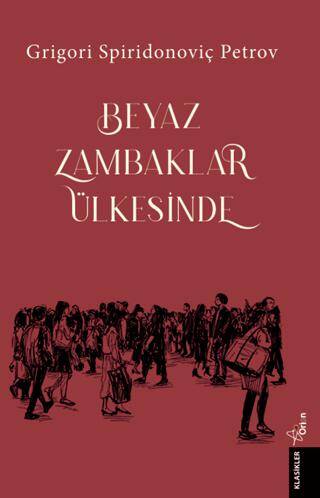 Beyaz Zambaklar Ülkesinde - 1