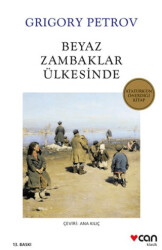 Beyaz Zambaklar Ülkesinde - Can Yayınları