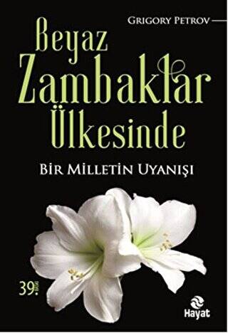 Beyaz Zambaklar Ülkesinde - 1