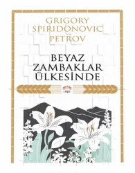 Beyaz Zambaklar Ülkesinde - 1