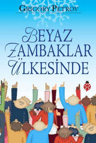 Beyaz Zambaklar Ülkesinde - 1