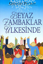 Beyaz Zambaklar Ülkesinde - 1