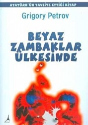 Beyaz Zambaklar Ülkesinde - 1