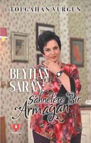 Beyhan Saran – Sahnelere Bir Armağan - 1