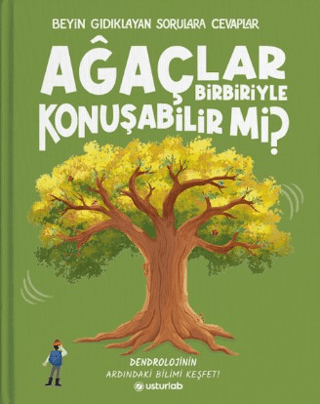 Beyin Gıdıklayan Sorulara Cevaplar 3 - Ağaçlar Birbiriyle Konuşabilir mi? - 1