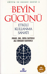 Beyin Gücünü Etkili Kullanma Sanatı - 1