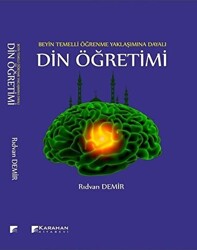 Beyin Temelli Öğrenme Yaklaşımına Dayalı Din Öğretimi - 1