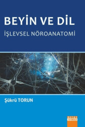 Beyin ve Dil İşlevsel Nöroanatomi - Detay Yayıncılık