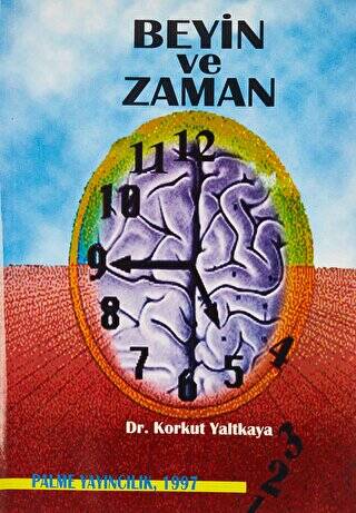 Beyin ve Zaman - 1